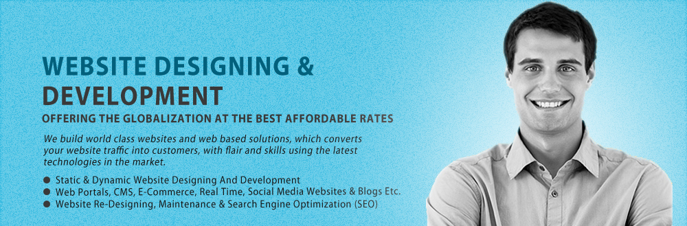 website designing and development, static and dynamic website designing and development, web portals, CMS, e-commerce websites, real time websites, social media websites & blogs, website re-designing, website maintenance & search engine optimization (SEO)